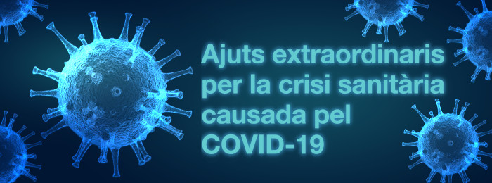 Ajuts extraordinaris per la crisi sanitària causada pel COVID-19