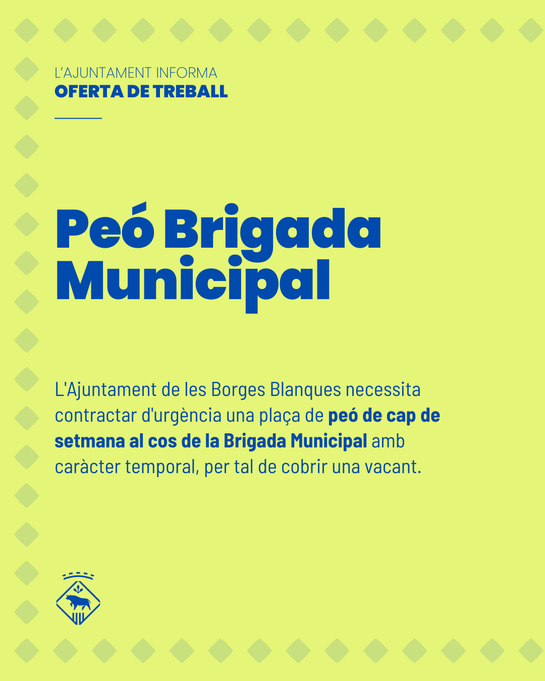 Oferta de treball: Peó de cap de setmana per a la Brigada Municipal